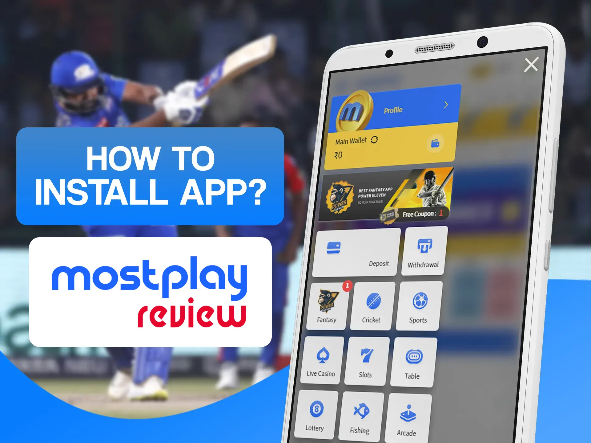 Install the app after downloading it from the official Mostplay page.