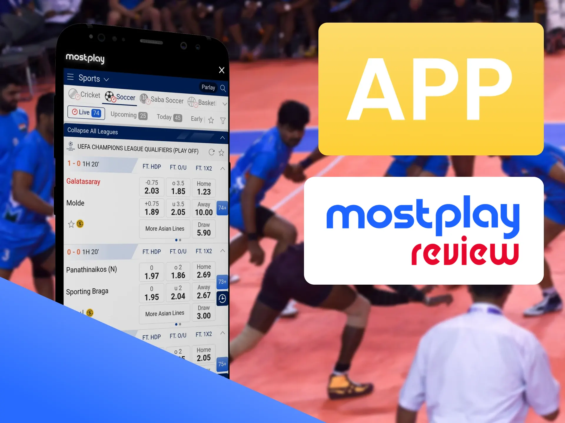 Use the Mostplay app to bet on Kabaddi.