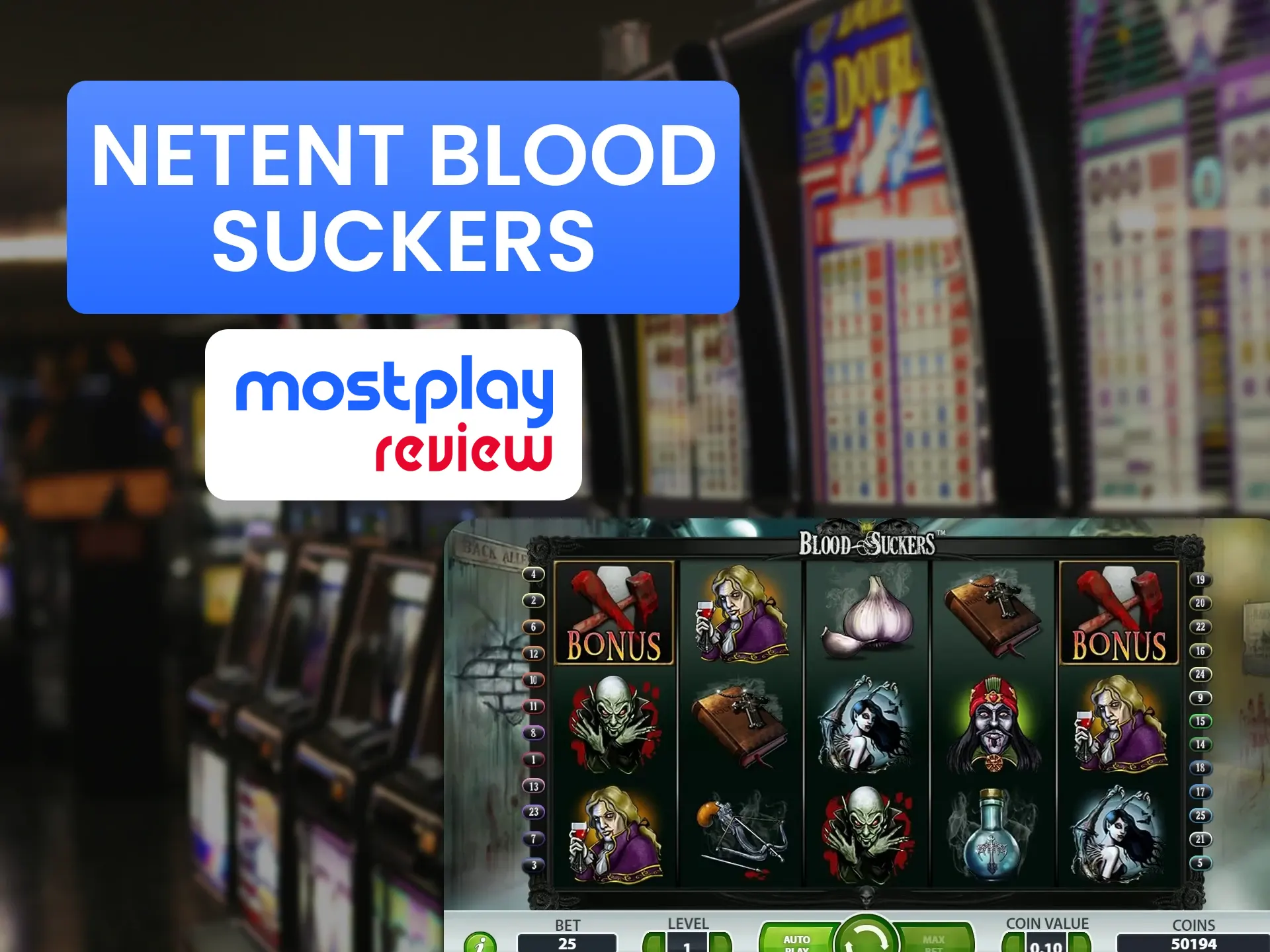 Visit the Mostplay slots page and try the new Blood Suckers slot.