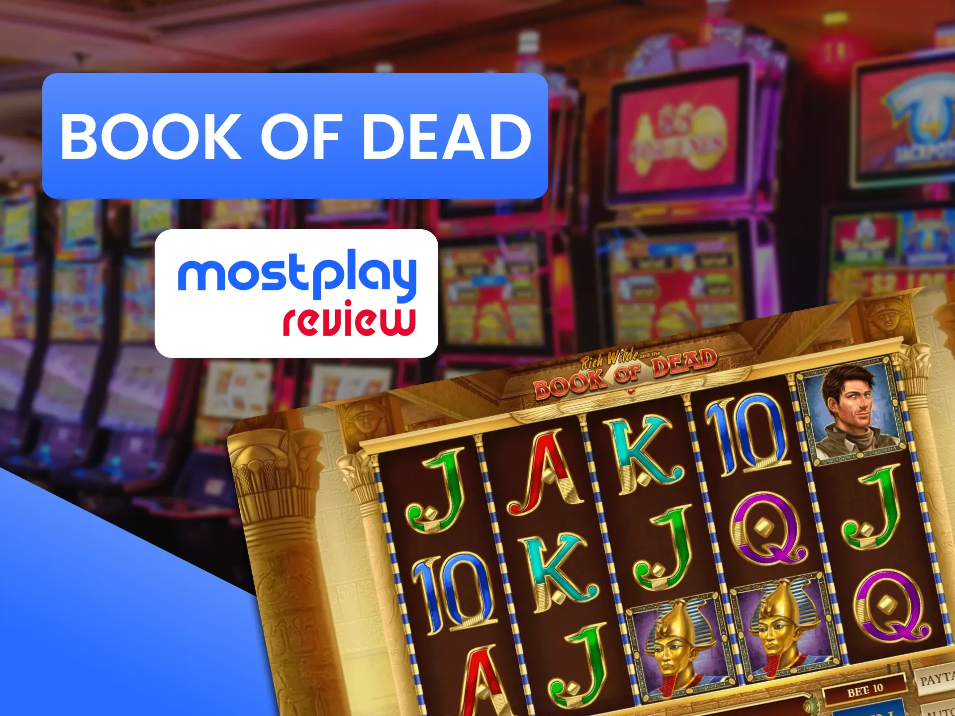 Solve the mystery of the Book of Dead slot on Mostplay.