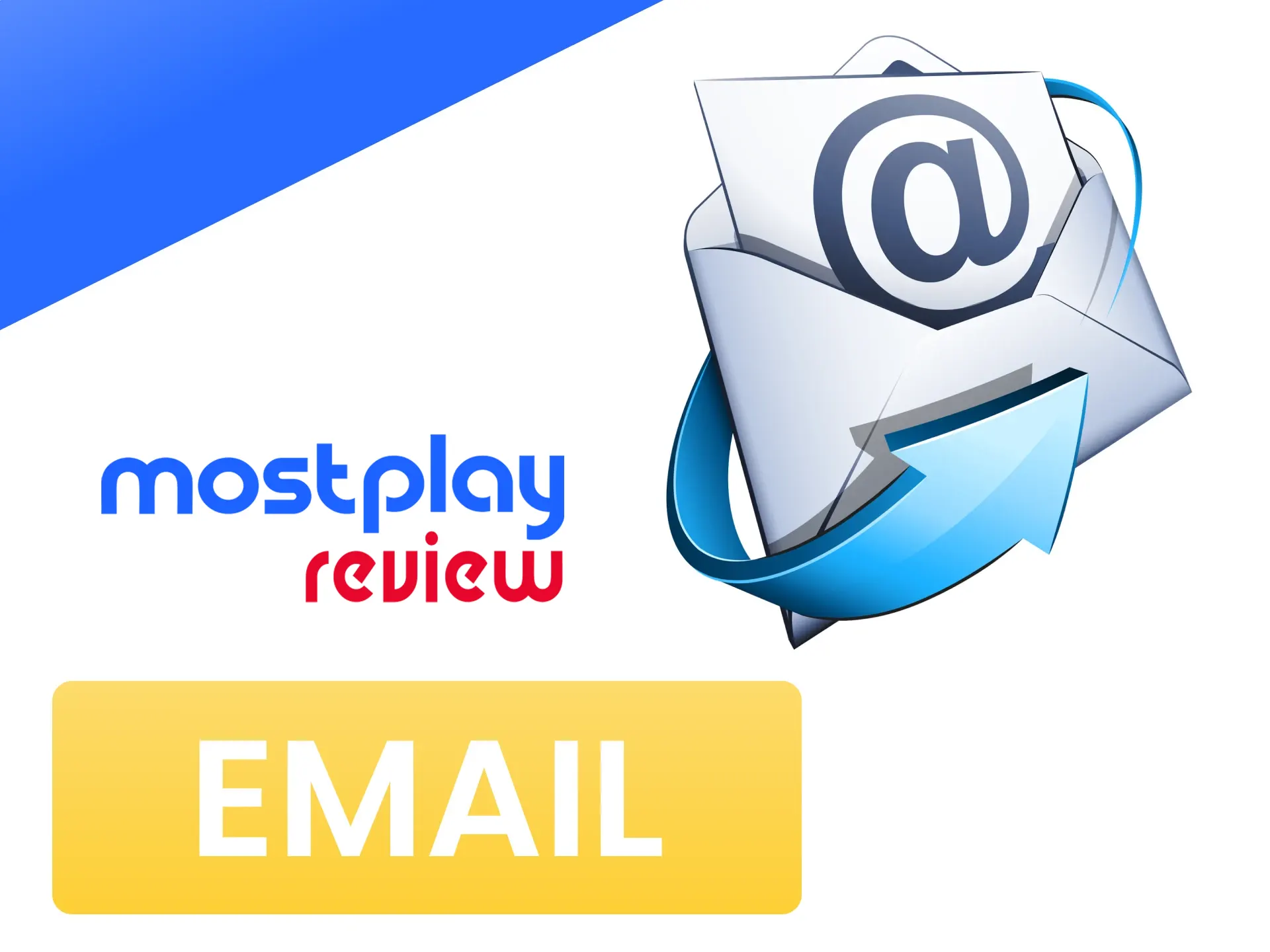 Send an email to Mostplay staff if you have any questions.